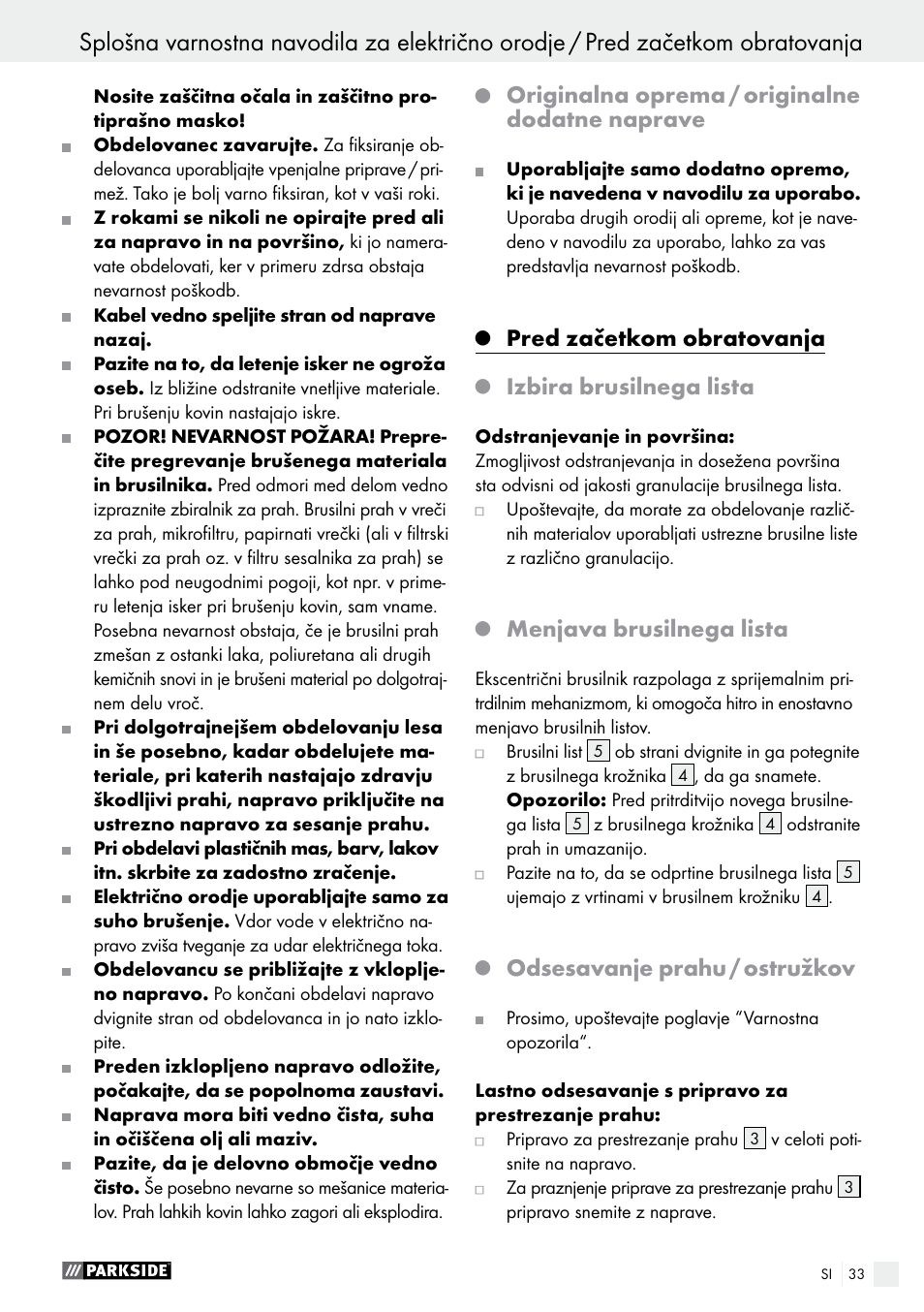 Originalna oprema / originalne dodatne naprave, Pred začetkom obratovanja, Izbira brusilnega lista | Menjava brusilnega lista, Odsesavanje prahu / ostružkov | Parkside PEXS 270 A1 User Manual | Page 33 / 63