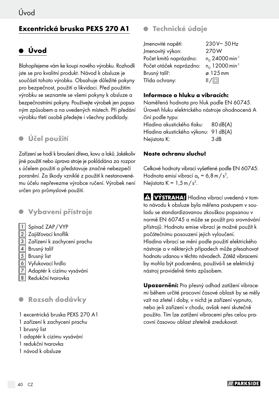 Úvod, Excentrická bruska pexs 270 a1, Účel použití | Vybavení přístroje, Rozsah dodávky, Technické údaje | Parkside PEXS 270 A1 User Manual | Page 40 / 63