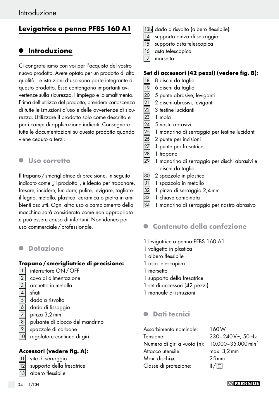 Levigatrice a penna pfbs 160 a1, Introduzione, Uso corretto | Dotazione, Contenuto della confezione, Dati tecnici | Parkside PFBS 160 A1 User Manual | Page 34 / 59