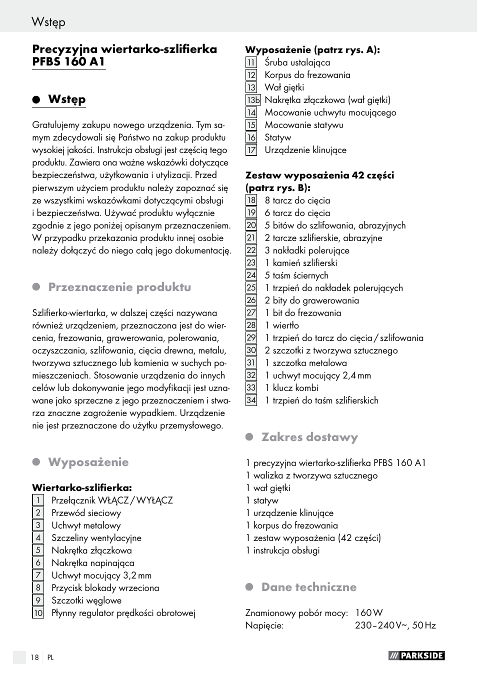 Precyzyjna wiertarko-szlifierka pfbs 160 a1 wstęp, Przeznaczenie produktu, Wyposażenie | Zakres dostawy, Dane techniczne | Parkside PFBS 160 A1 User Manual | Page 18 / 99