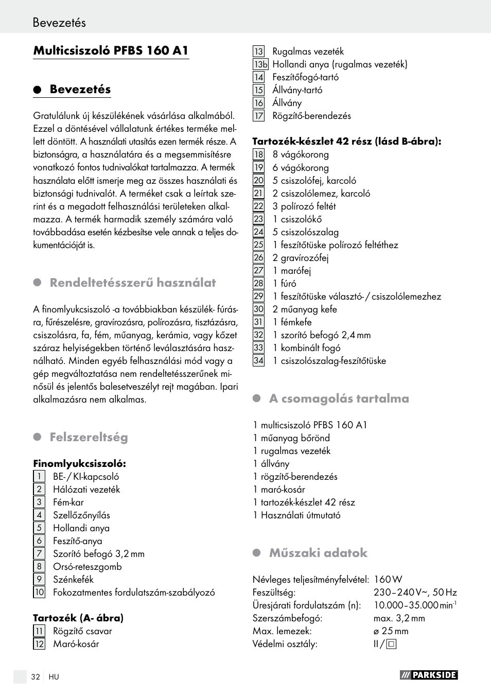 Multicsiszoló pfbs 160 a1 bevezetés, Rendeltetésszerű használat, Felszereltség | A csomagolás tartalma, Műszaki adatok | Parkside PFBS 160 A1 User Manual | Page 32 / 99