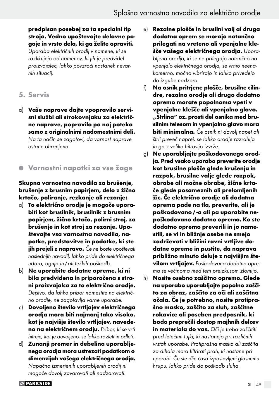 Splošna varnostna navodila za električno orodje, Servis, Varnostni napotki za vse žage | Parkside PFBS 160 A1 User Manual | Page 49 / 99