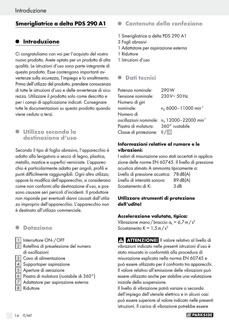 Smerigliatrice a delta pds 290 a1, Introduzione, Utilizzo secondo la destinazione d‘uso | Dotazione, Contenuto della confezione, Dati tecnici | Parkside PDS 290 A1 User Manual | Page 14 / 47