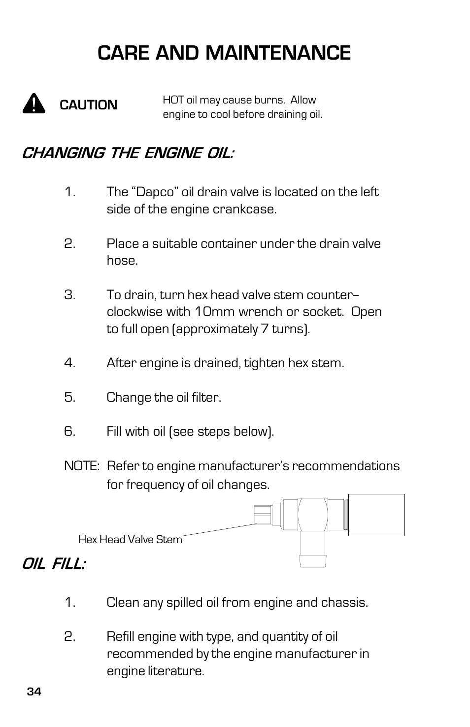 Care and maintenance, Changing the engine oil, Oil fill | Dixon ZTR Classic 13639-0702 User Manual | Page 34 / 44