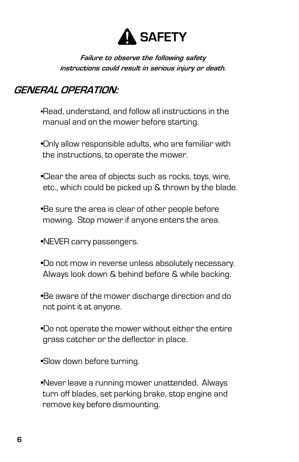 Safety, General operation | Dixon ZTR Classic 13639-0702 User Manual | Page 6 / 44