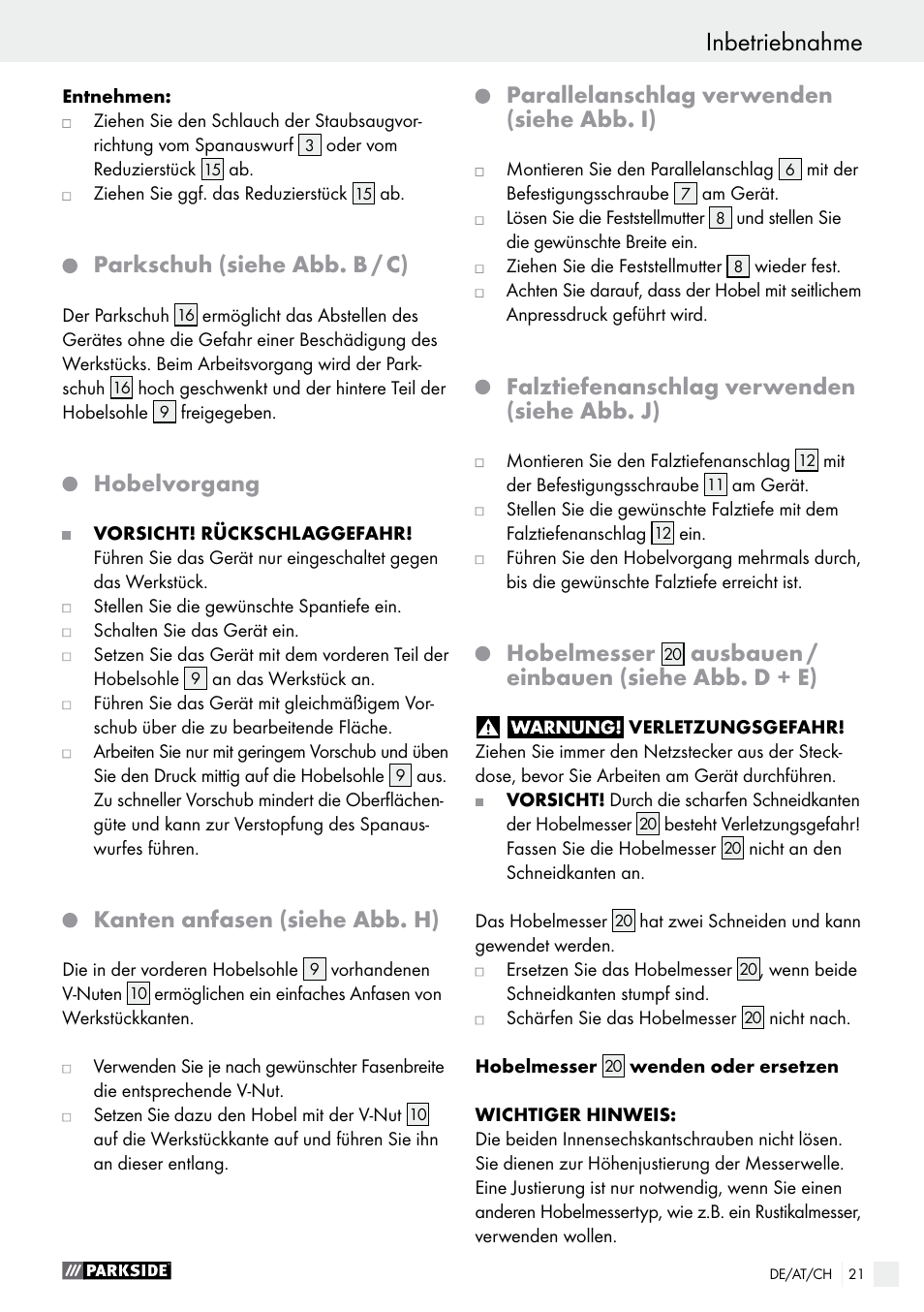 Parkschuh (siehe abb. b / c), Hobelvorgang, Kanten anfasen (siehe abb. h) | Parallelanschlag verwenden (siehe abb. i), Falztiefenanschlag verwenden (siehe abb. j), Hobelmesser, Ausbauen / einbauen (siehe abb. d + e) | Parkside PEH 30 A1 User Manual | Page 21 / 34