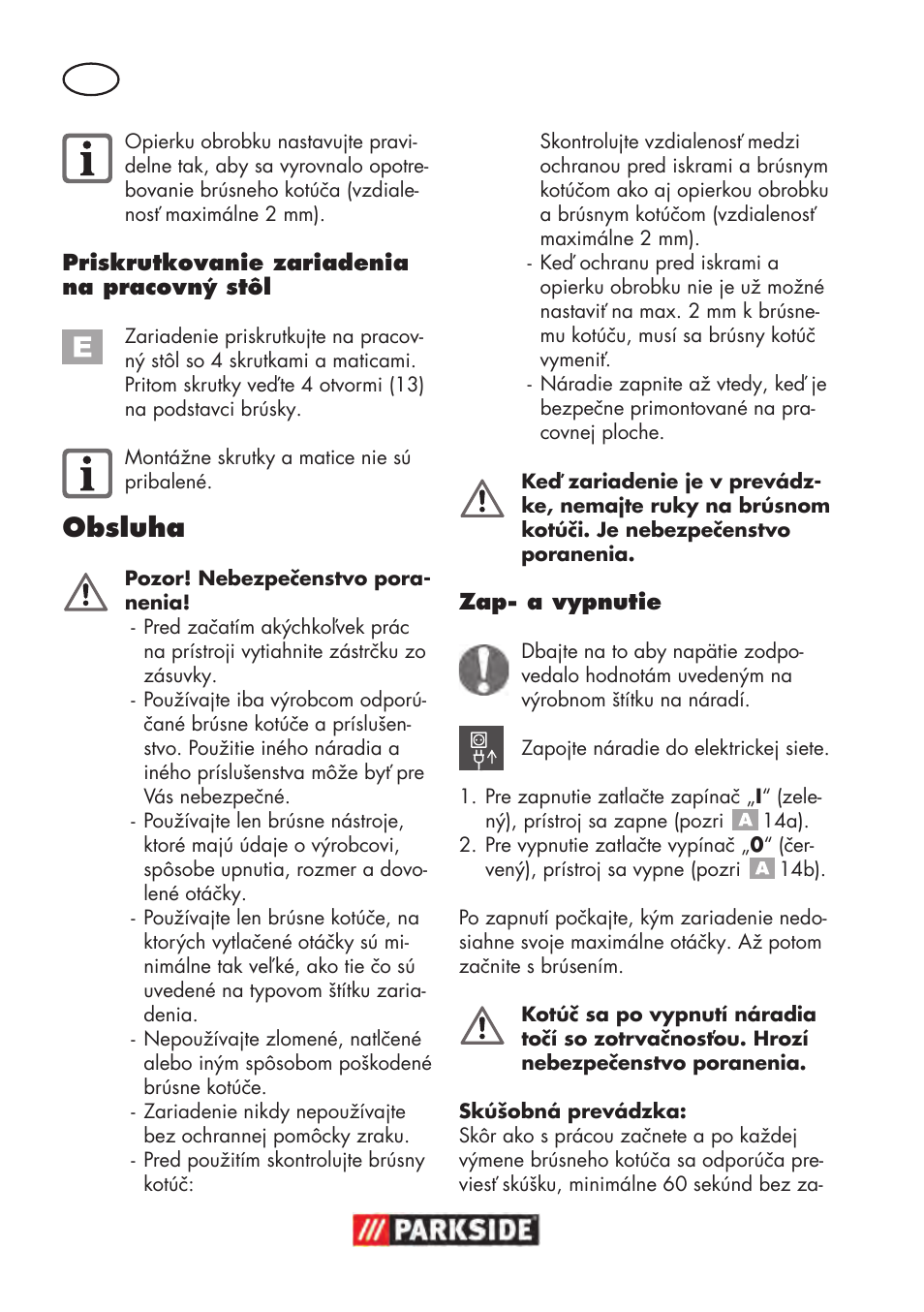 Obsluha | Parkside PDOS 200 B2 User Manual | Page 74 / 104