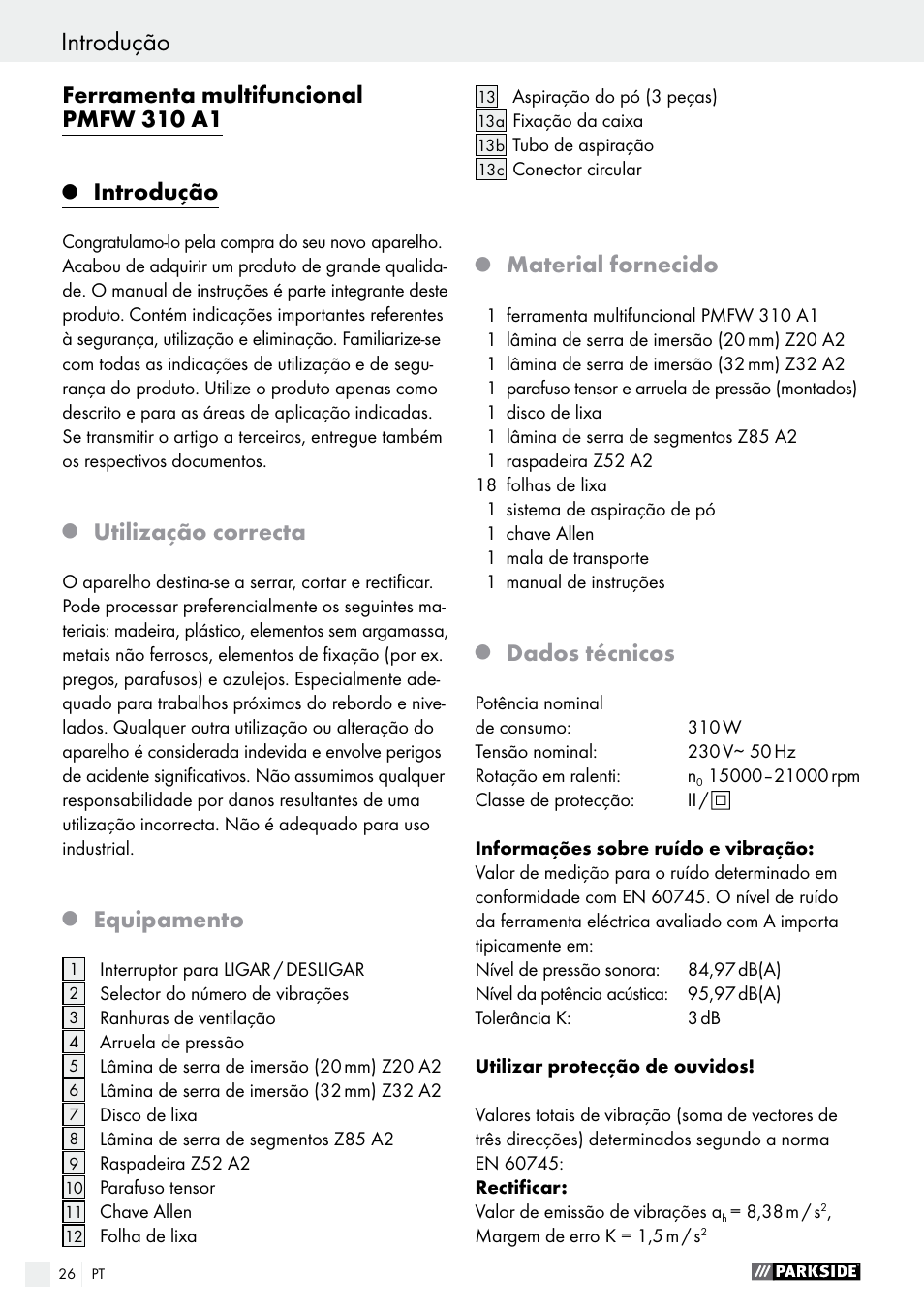 Ferramenta multifuncional pmfw 310 a1, Introdução, Utilização correcta | Equipamento, Material fornecido, Dados técnicos | Parkside PMFW 310 A1 User Manual | Page 26 / 54