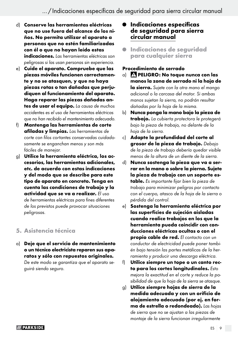 Asistencia técnica, Indicaciones de seguridad para cualquier sierra | Parkside PTSS 1200 A1 User Manual | Page 9 / 51