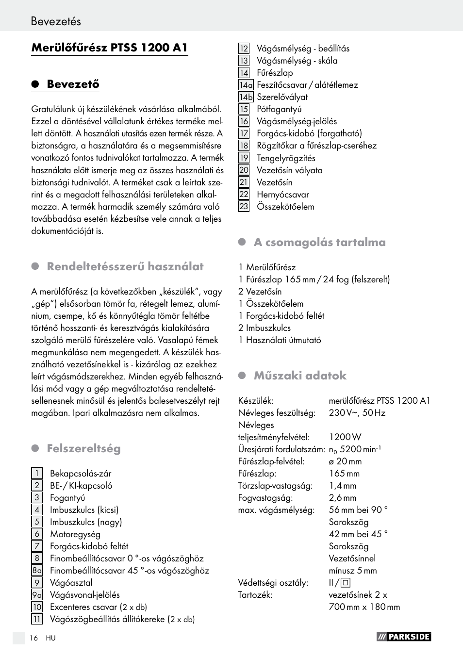 Bevezető, Rendeltetésszerű használat, Felszereltség | A csomagolás tartalma, Műszaki adatok | Parkside PTSS 1200 A1 User Manual | Page 16 / 63