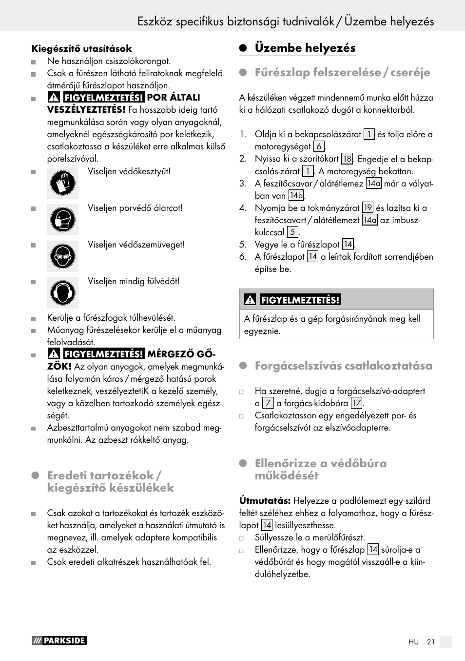 Eredeti tartozékok / kiegészítő készülékek, Üzembe helyezés, Fűrészlap felszerelése / cseréje | Forgácselszívás csatlakoztatása, Ellenőrizze a védőbúra működését | Parkside PTSS 1200 A1 User Manual | Page 21 / 63