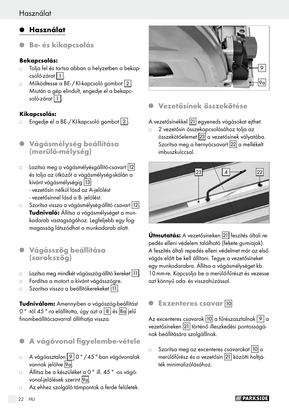 Használat, Be- és kikapcsolás, Vágásmélység beállítása (merülő-mélység) | Vágásszög beállítása (sarokszög), A vágóvonal figyelembe-vétele, Vezetősínek összekötése, Exzenteres csavar | Parkside PTSS 1200 A1 User Manual | Page 22 / 63