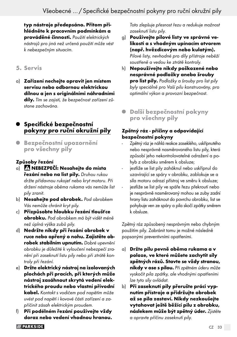 Servis, Bezpečnostní upozornění pro všechny pily, Další bezpečnostní pokyny pro všechny pily | Parkside PTSS 1200 A1 User Manual | Page 33 / 63