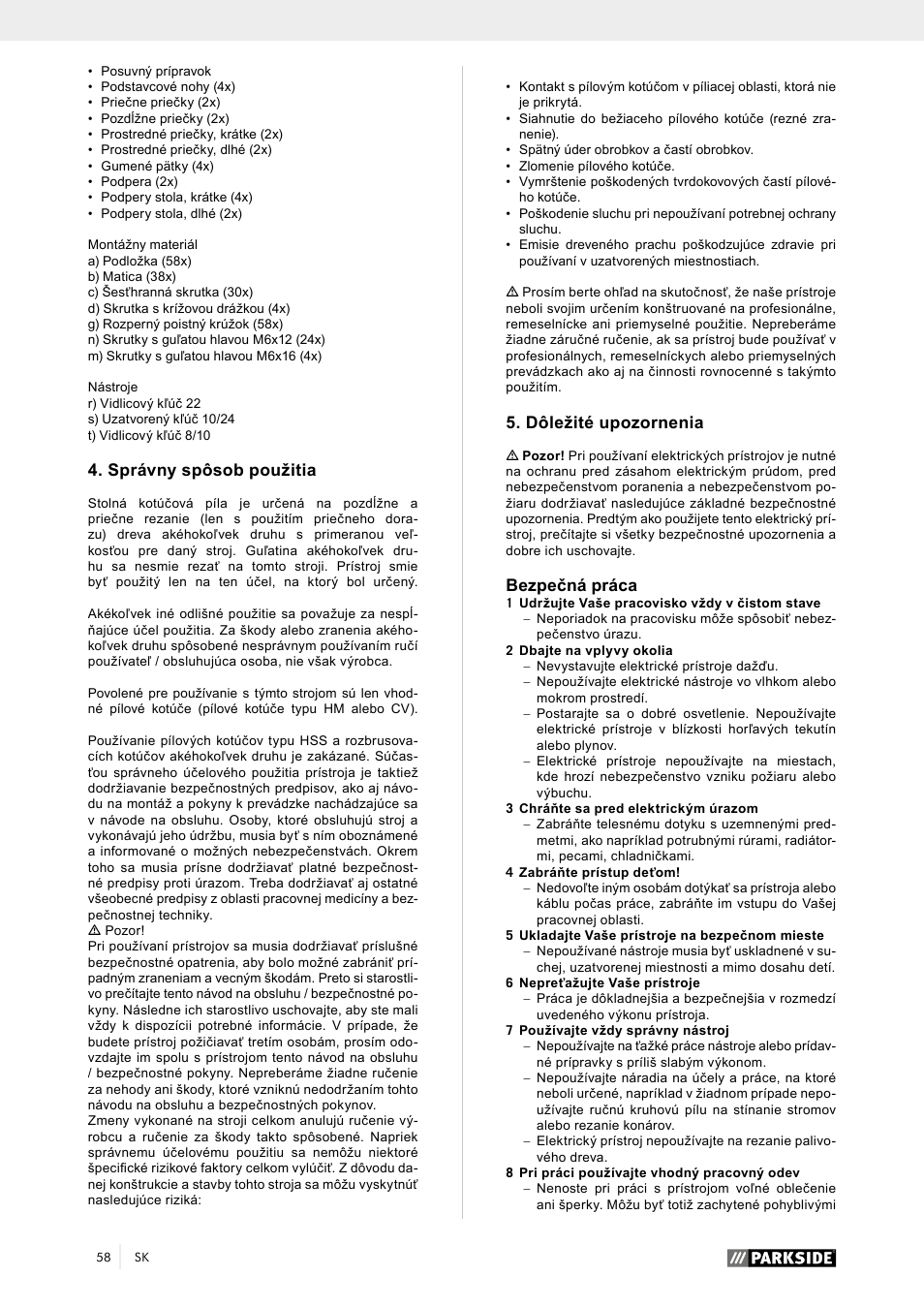 Správny spôsob použitia, Dôležité upozornenia, Bezpečná práca | Parkside PTK 2000 A1 User Manual | Page 63 / 90