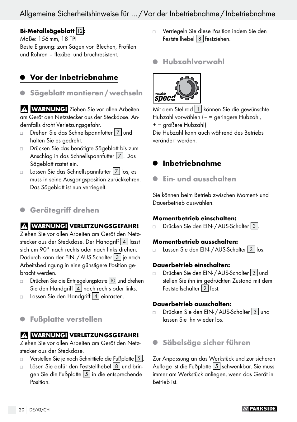 Vor der inbetriebnahme, Sägeblatt montieren / wechseln, Gerätegriff drehen | Fußplatte verstellen, Hubzahlvorwahl, Inbetriebnahme, Ein- und ausschalten, Säbelsäge sicher führen | Parkside PFS 710 B1 User Manual | Page 20 / 33