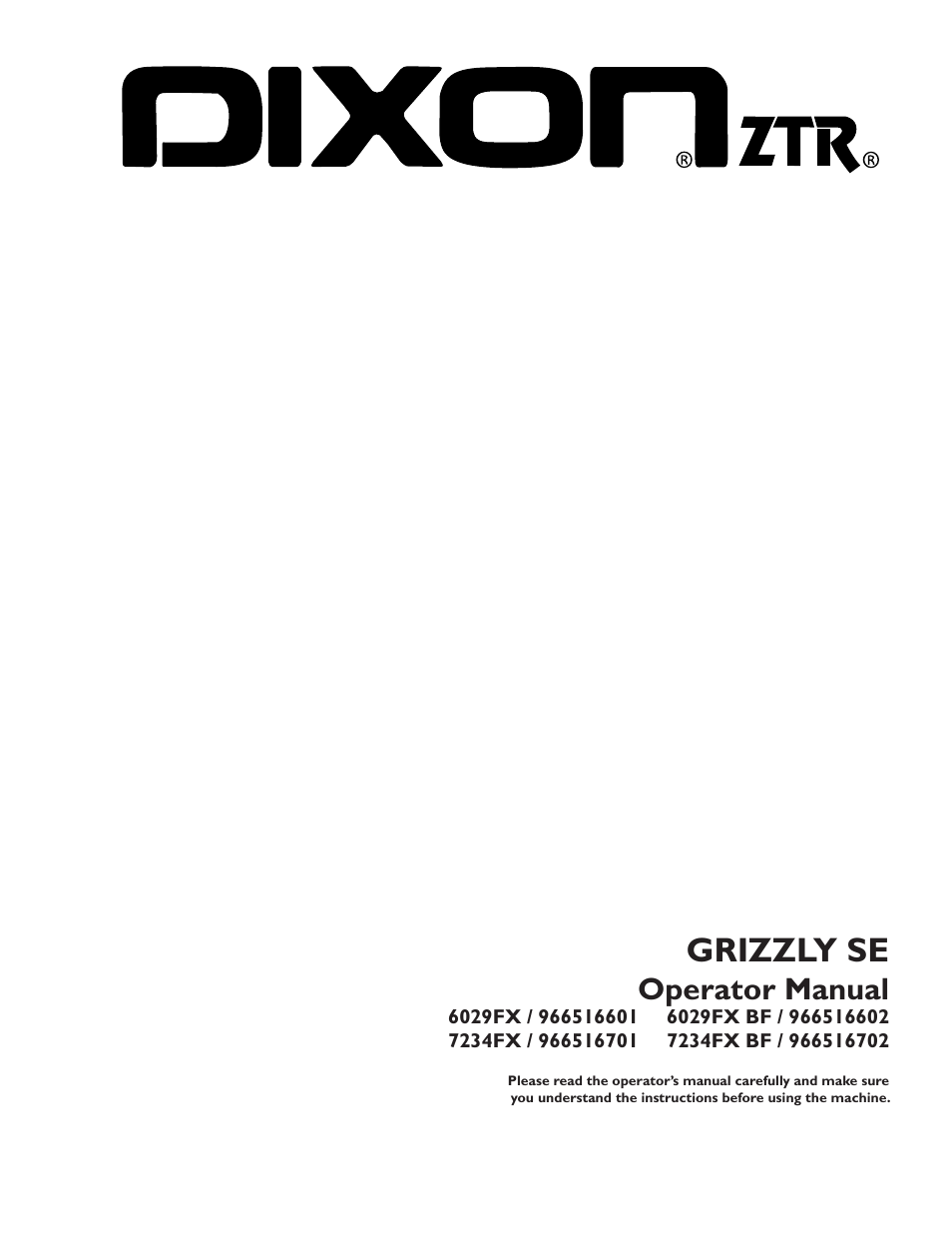 Dixon Grizzly SE 966516601 User Manual | 72 pages