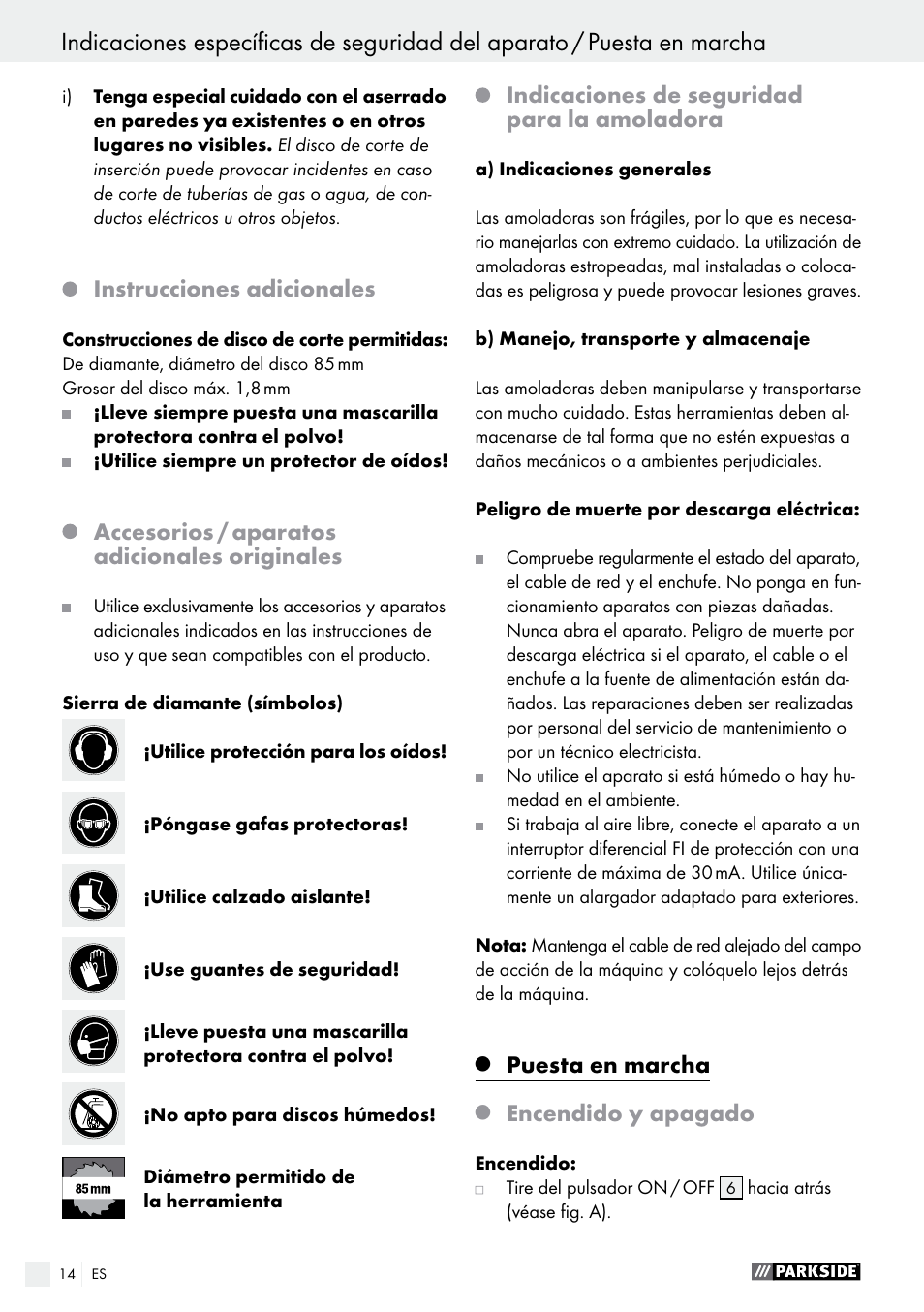Instrucciones adicionales, Accesorios / aparatos adicionales originales, Indicaciones de seguridad para la amoladora | Puesta en marcha, Encendido y apagado | Parkside PTS 500 A1 User Manual | Page 14 / 72