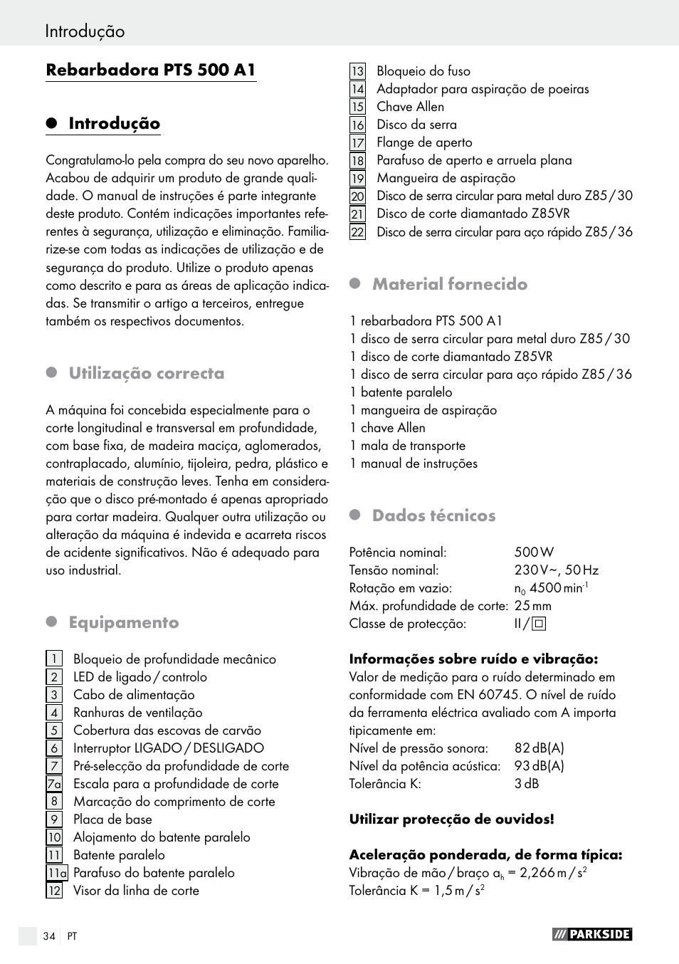 Introdução, Rebarbadora pts 500 a1, Utilização correcta | Equipamento, Material fornecido, Dados técnicos | Parkside PTS 500 A1 User Manual | Page 34 / 72