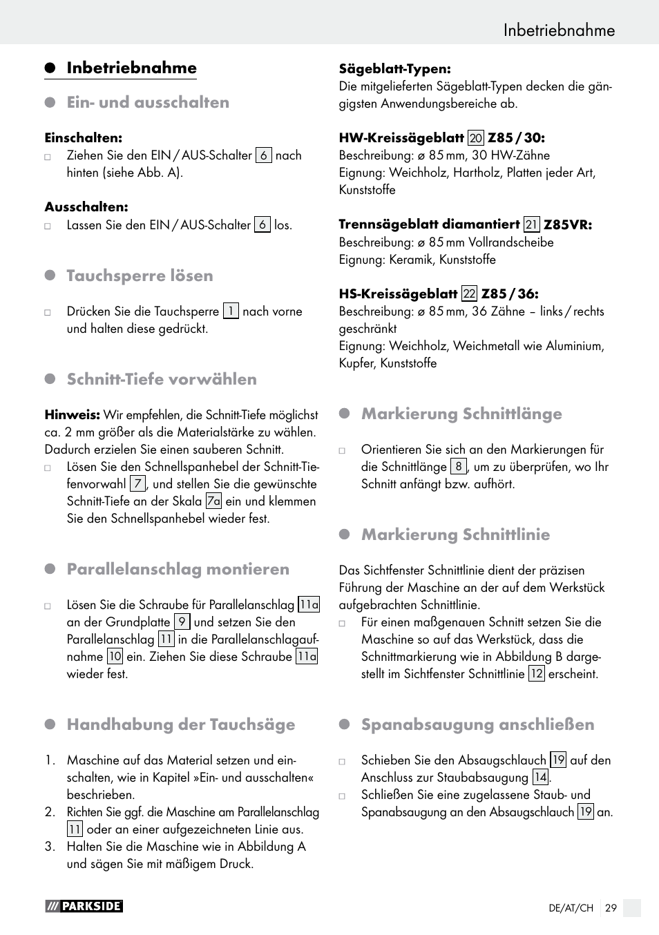 Gerätespezifische sicherheitshinweise, Inbetriebnahme, Ein- und ausschalten | Tauchsperre lösen, Schnitt-tiefe vorwählen, Parallelanschlag montieren, Handhabung der tauchsäge, Markierung schnittlänge, Markierung schnittlinie, Spanabsaugung anschließen | Parkside PTS 500 A1 User Manual | Page 29 / 45