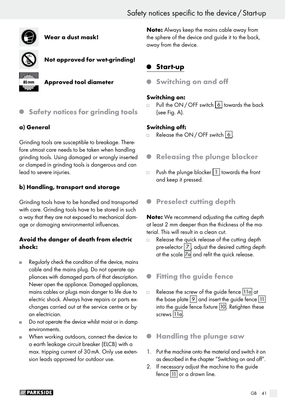 Safety notices for grinding tools, Start-up, Switching on and off | Releasing the plunge blocker, Preselect cutting depth, Fitting the guide fence, Handling the plunge saw | Parkside PTS 500 A1 User Manual | Page 41 / 45