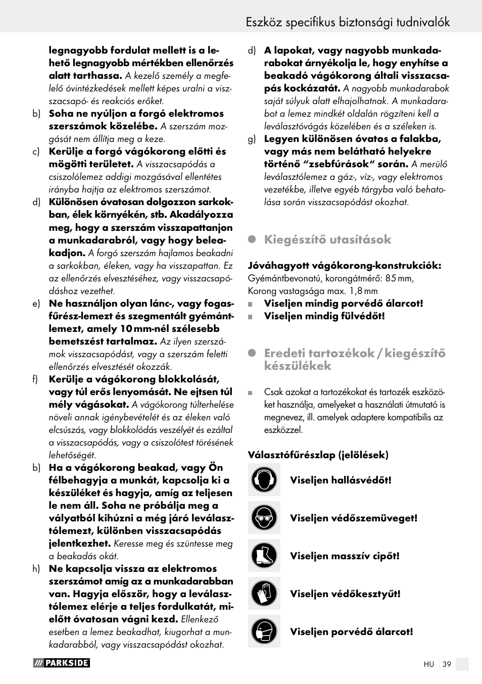 Eszköz specifikus biztonsági tudnivalók, Kiegészítő utasítások, Eredeti tartozékok / kiegészítő készülékek | Parkside PTS 500 A1 User Manual | Page 39 / 86