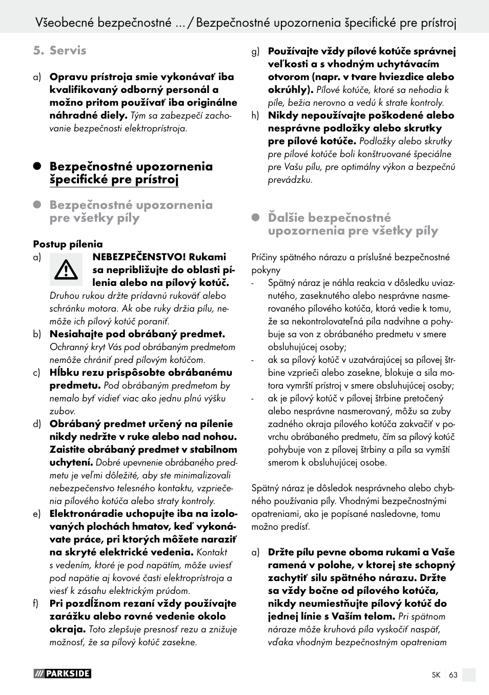 Servis, Bezpečnostné upozornenia špecifické pre prístroj, Bezpečnostné upozornenia pre všetky píly | Ďalšie bezpečnostné upozornenia pre všetky píly | Parkside PTS 500 A1 User Manual | Page 63 / 86