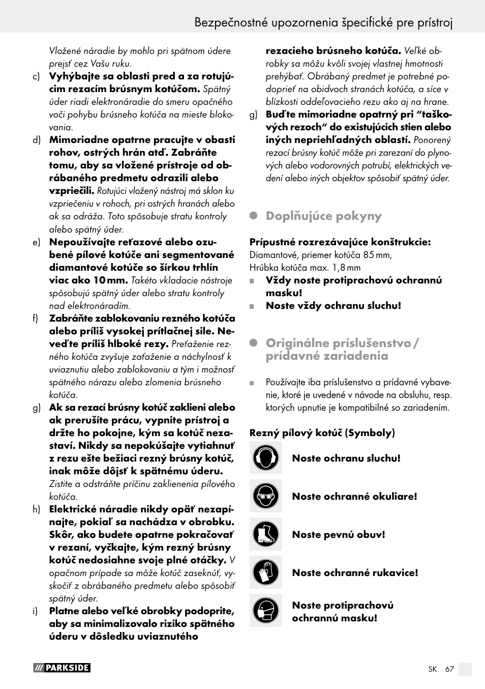 Bezpečnostné upozornenia špecifické pre prístroj, Doplňujúce pokyny, Originálne príslušenstvo / prídavné zariadenia | Parkside PTS 500 A1 User Manual | Page 67 / 86