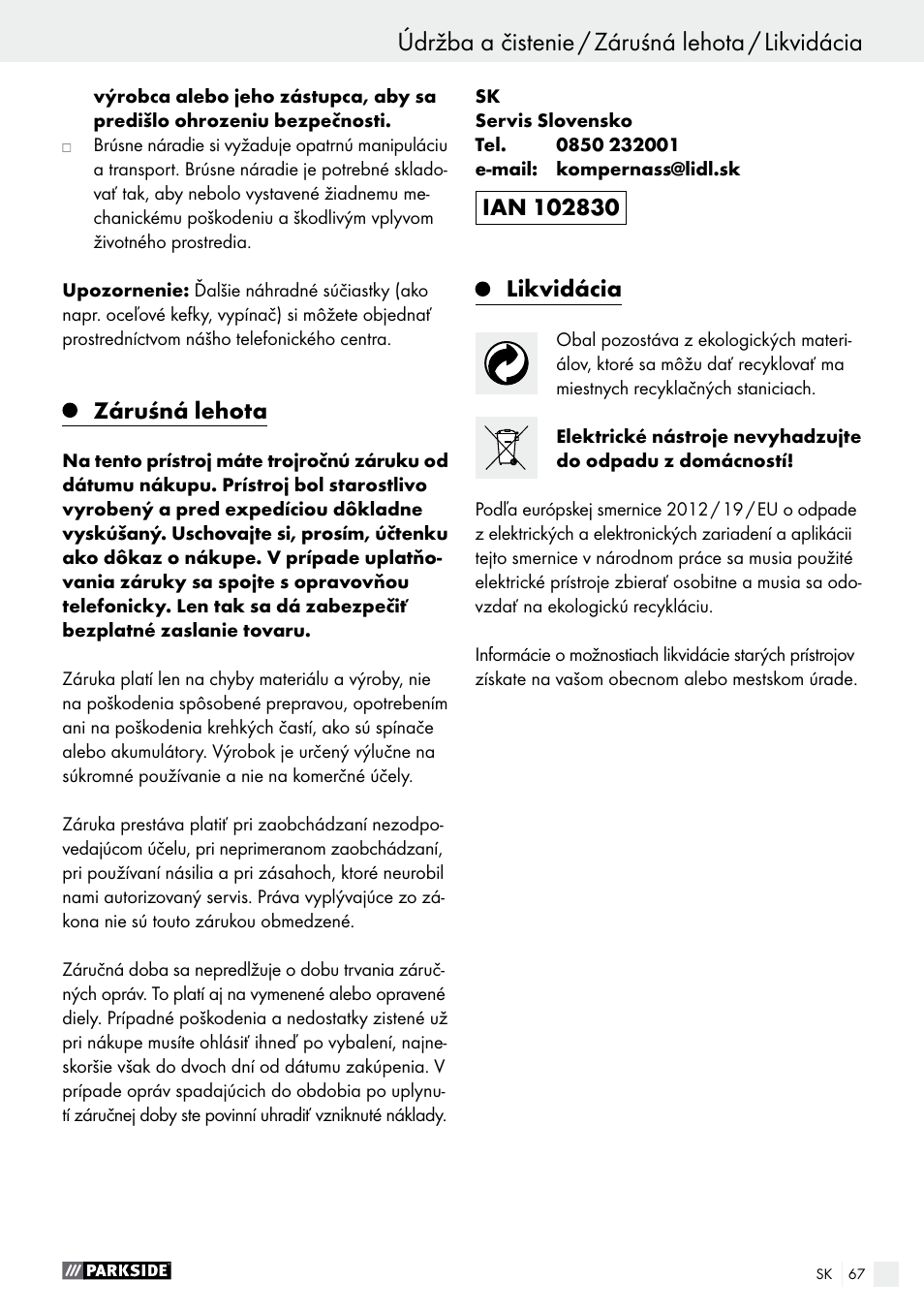 Údržba a čistenie / záruśná lehota / likvidácia, Obsluha / údržba a čistenie, Záruśná lehota | Likvidácia | Parkside PMNF 1350 A1 User Manual | Page 67 / 79