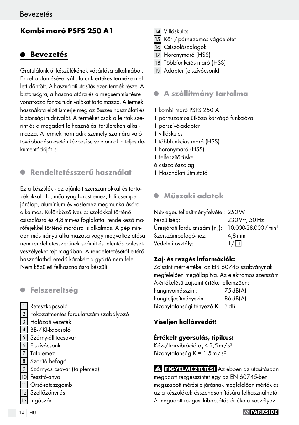 Kombi maró psfs 250 a1 bevezetés, Rendeltetésszerű használat, Felszereltség | A szállítmány tartalma, Műszaki adatok | Parkside PSFS 250 A1 User Manual | Page 14 / 50