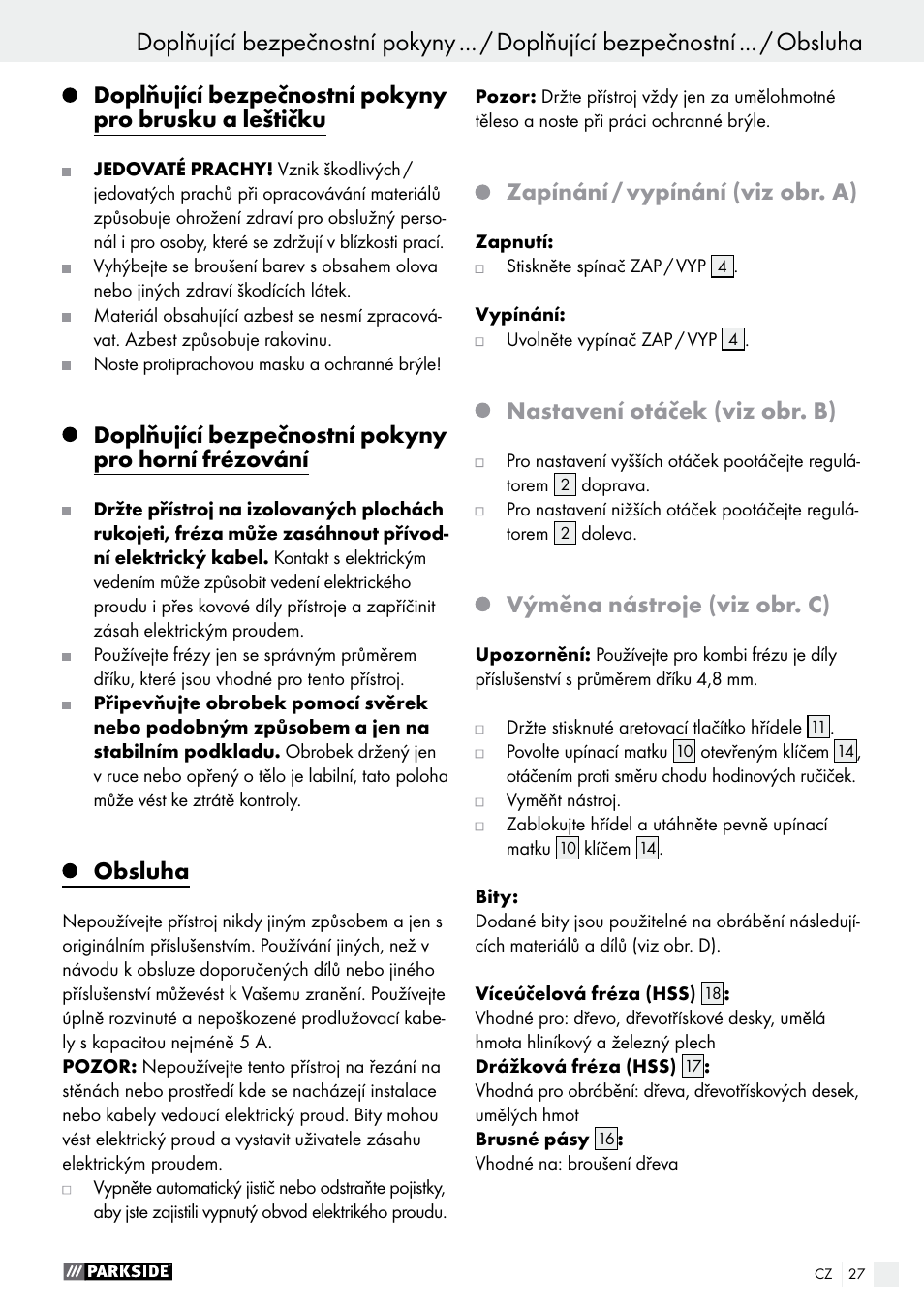 Doplňující bezpečnostní pokyny pro horní frézování, Obsluha, Zapínání / vypínání (viz obr. a) | Nastavení otáček (viz obr. b), Výměna nástroje (viz obr. c) | Parkside PSFS 250 A1 User Manual | Page 27 / 50