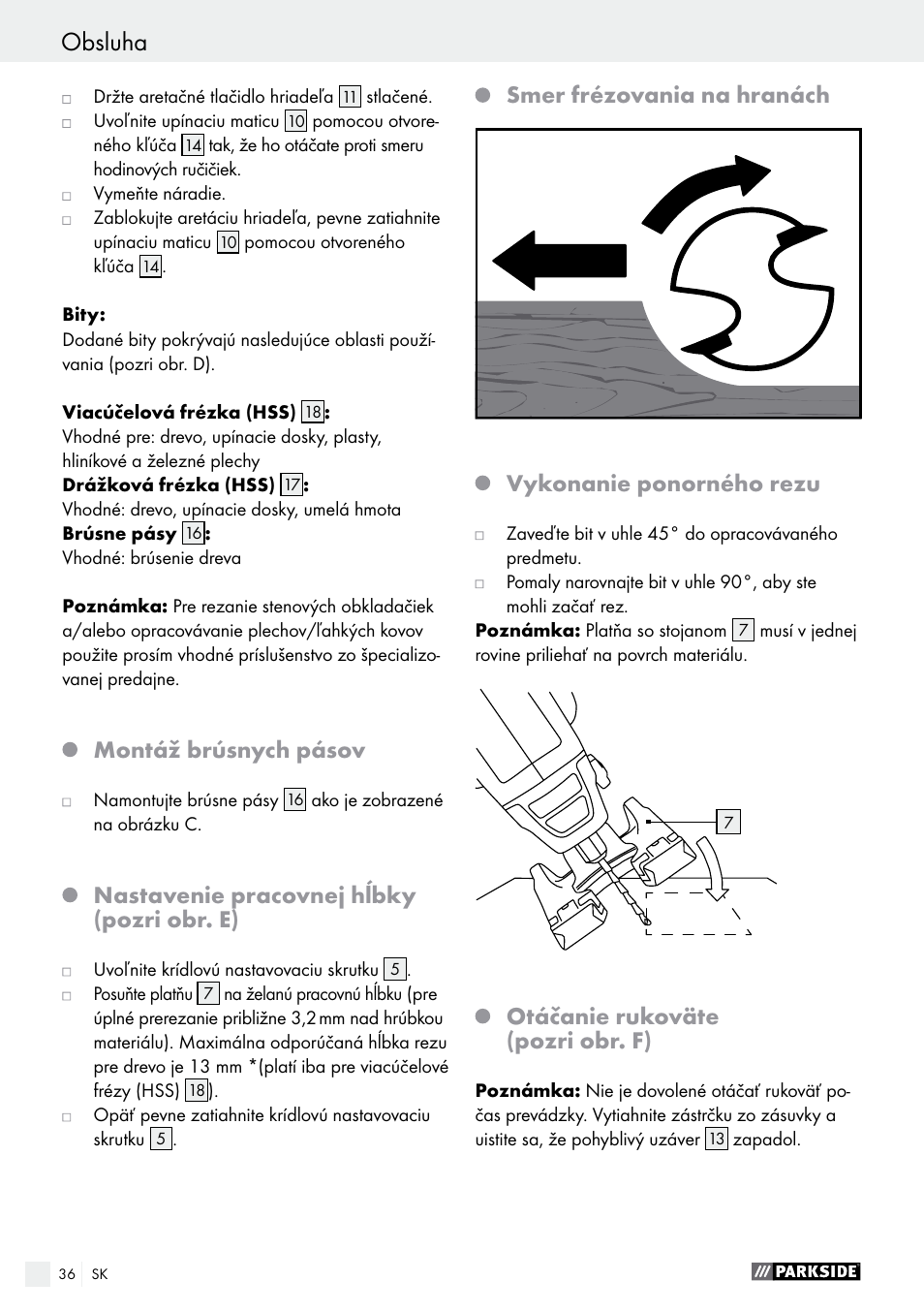 Obsluha, Montáž brúsnych pásov, Nastavenie pracovnej hĺbky (pozri obr. e) | Otáčanie rukoväte (pozri obr. f) | Parkside PSFS 250 A1 User Manual | Page 36 / 50