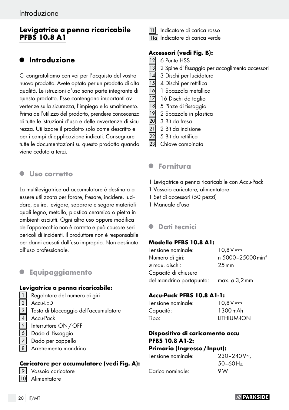 Levigatrice a penna ricaricabile pfbs 10.8 a1, Introduzione, Uso corretto | Equipaggiamento, Fornitura, Dati tecnici | Parkside PFBS 10.8 A1 User Manual | Page 20 / 73