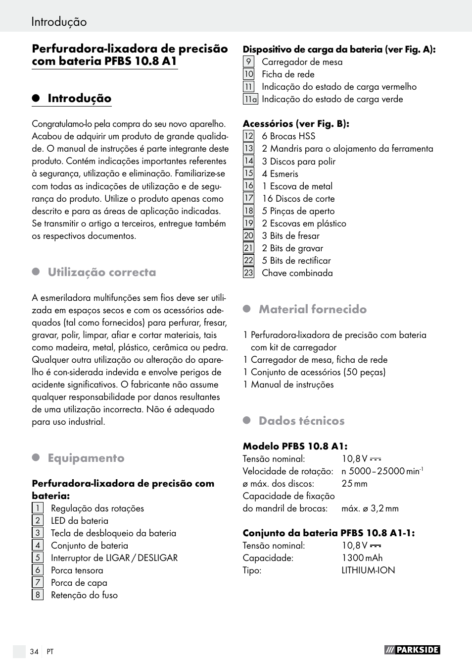 Introdução, Utilização correcta, Equipamento | Material fornecido, Dados técnicos | Parkside PFBS 10.8 A1 User Manual | Page 34 / 73