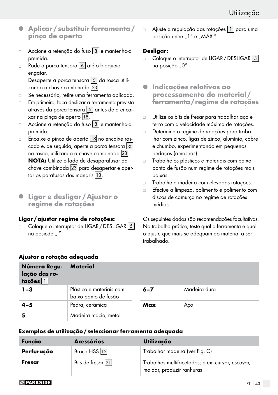Aplicar / substituir ferramenta / pinça de aperto, Ligar e desligar / ajustar o regime de rotações | Parkside PFBS 10.8 A1 User Manual | Page 43 / 73