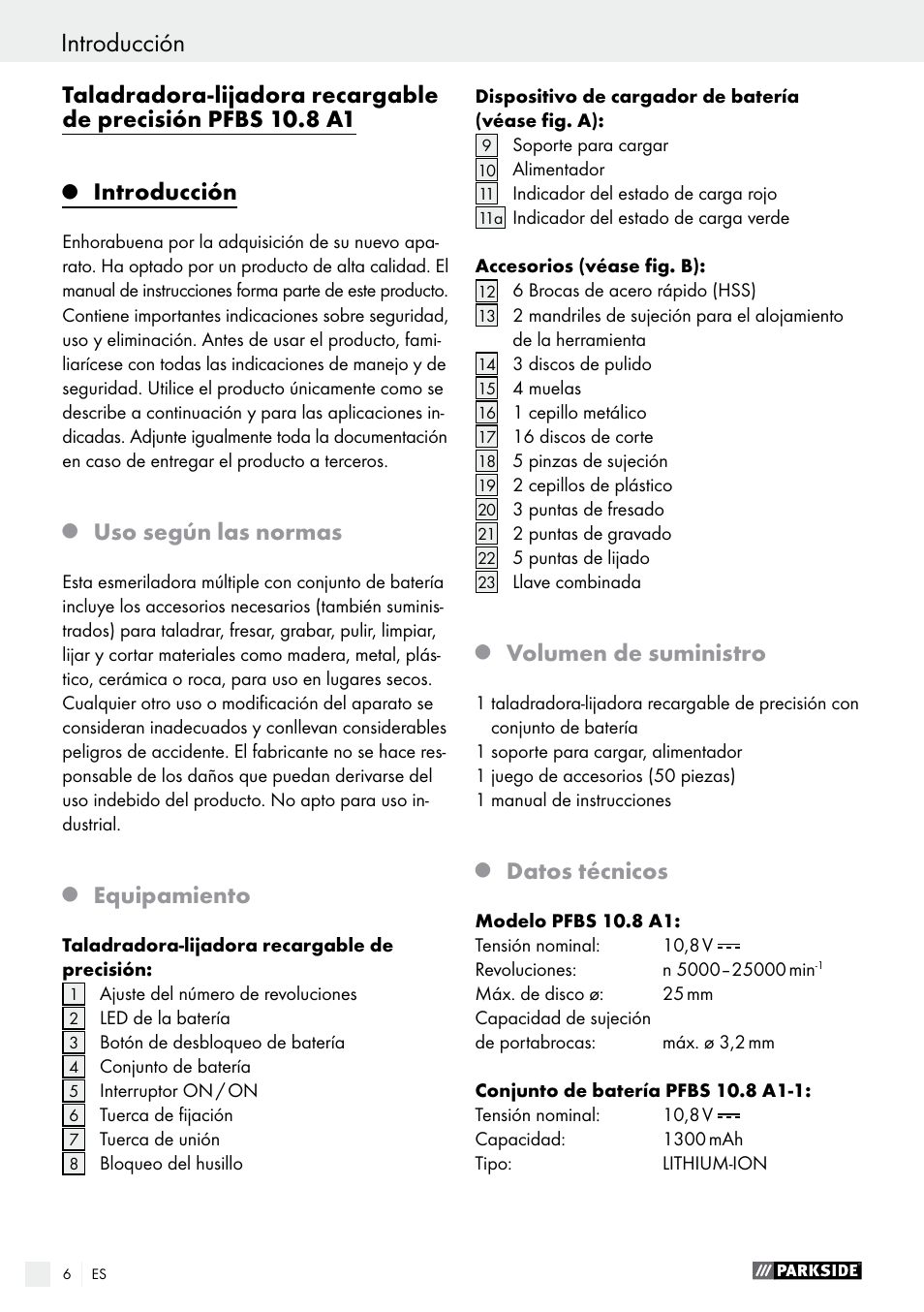 Introducción, Uso según las normas, Equipamiento | Volumen de suministro, Datos técnicos | Parkside PFBS 10.8 A1 User Manual | Page 6 / 73