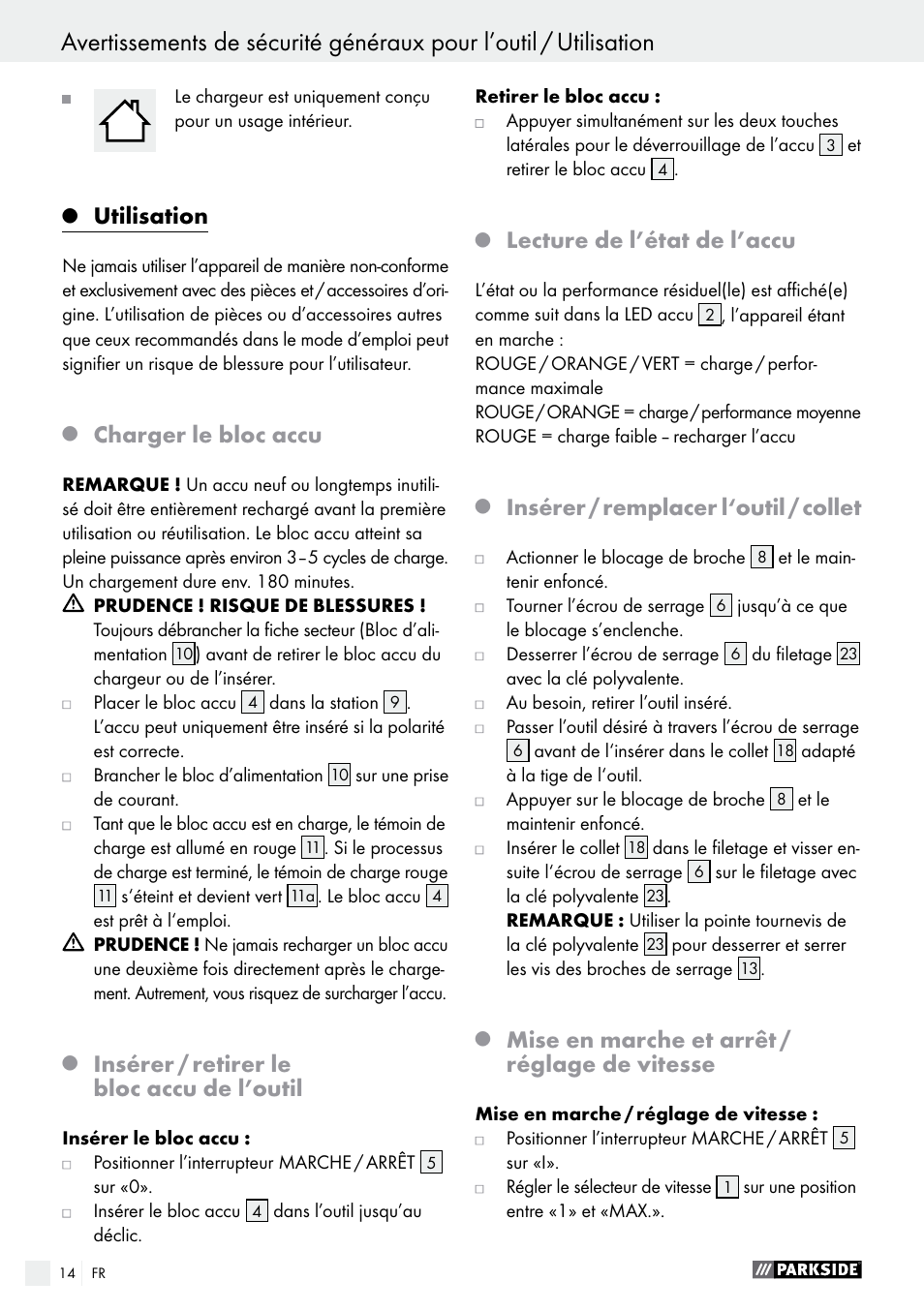 Utilisation, Charger le bloc accu, Insérer / retirer le bloc accu de l’outil | Lecture de l’état de l’accu, Insérer / remplacer l‘outil / collet, Mise en marche et arrêt / réglage de vitesse | Parkside PFBS 10.8 A1 User Manual | Page 14 / 45