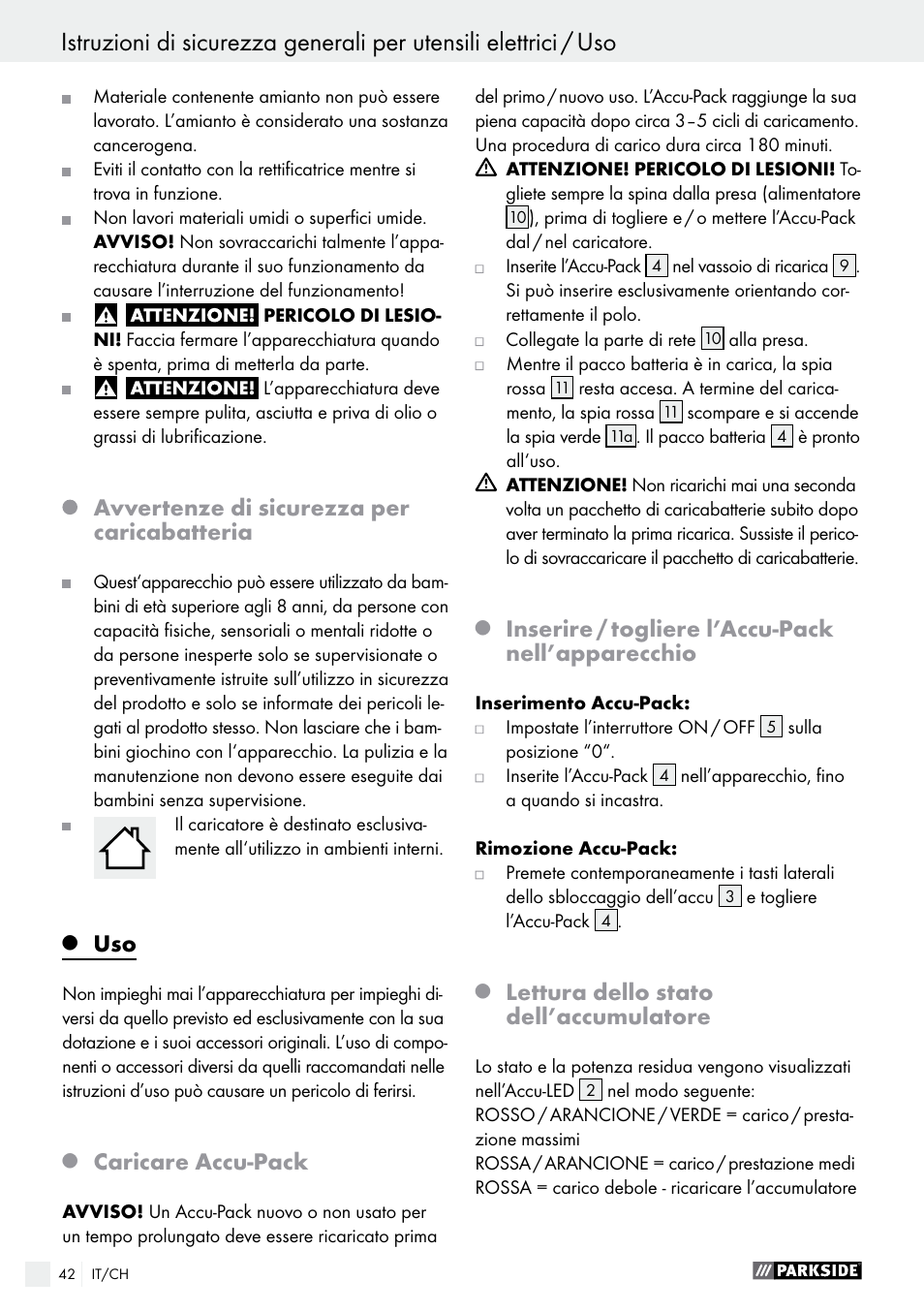 Avvertenze di sicurezza per caricabatteria, Caricare accu-pack, Inserire / togliere l’accu-pack nell’apparecchio | Lettura dello stato dell’accumulatore | Parkside PFBS 10.8 A1 User Manual | Page 42 / 59