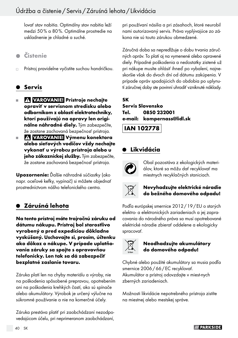 Čistenie, Servis, Záruśná lehota | Likvidácia | Parkside PFBS 10.8 A1 User Manual | Page 40 / 57