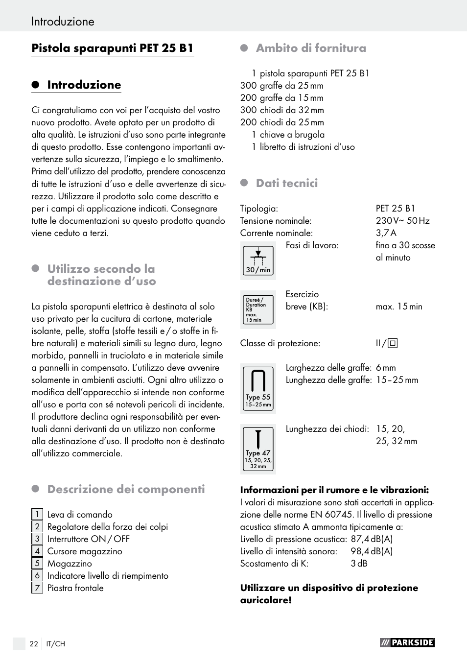 Pistola sparapunti pet 25 b1, Introduzione, Utilizzo secondo la destinazione d’uso | Descrizione dei componenti, Ambito di fornitura, Dati tecnici | Parkside PET 25 B1 User Manual | Page 22 / 36