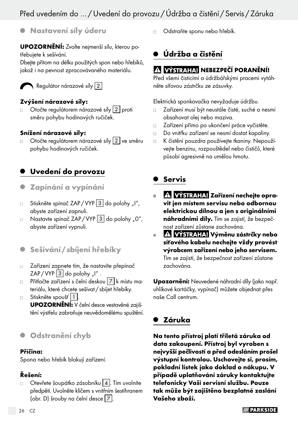 Nastavení síly úderu, Uvedení do provozu, Zapínání a vypínání | Sešívání / sbíjení hřebíky, Odstranění chyb, Údržba a čistění, Servis, Záruka | Parkside PET 25 B1 User Manual | Page 26 / 45
