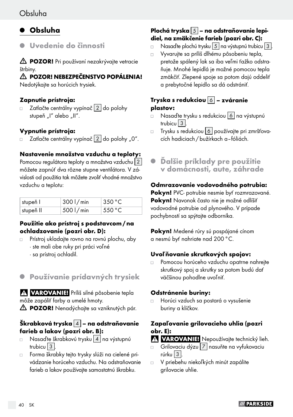 Obsluha, Uvedenie do činnosti, Používanie prídavných trysiek | Parkside PHLG 2000 C2 User Manual | Page 40 / 49