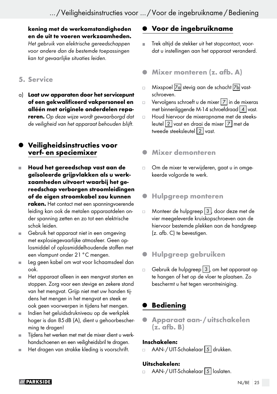 Service, Veiligheidsinstructies voor verf- en speciemixer, Voor de ingebruikname | Mixer monteren (z. afb. a), Mixer demonteren, Hulpgreep monteren, Hulpgreep gebruiken, Bediening, Apparaat aan- / uitschakelen (z. afb. b) | Parkside PFMR 1400 B1 User Manual | Page 25 / 37