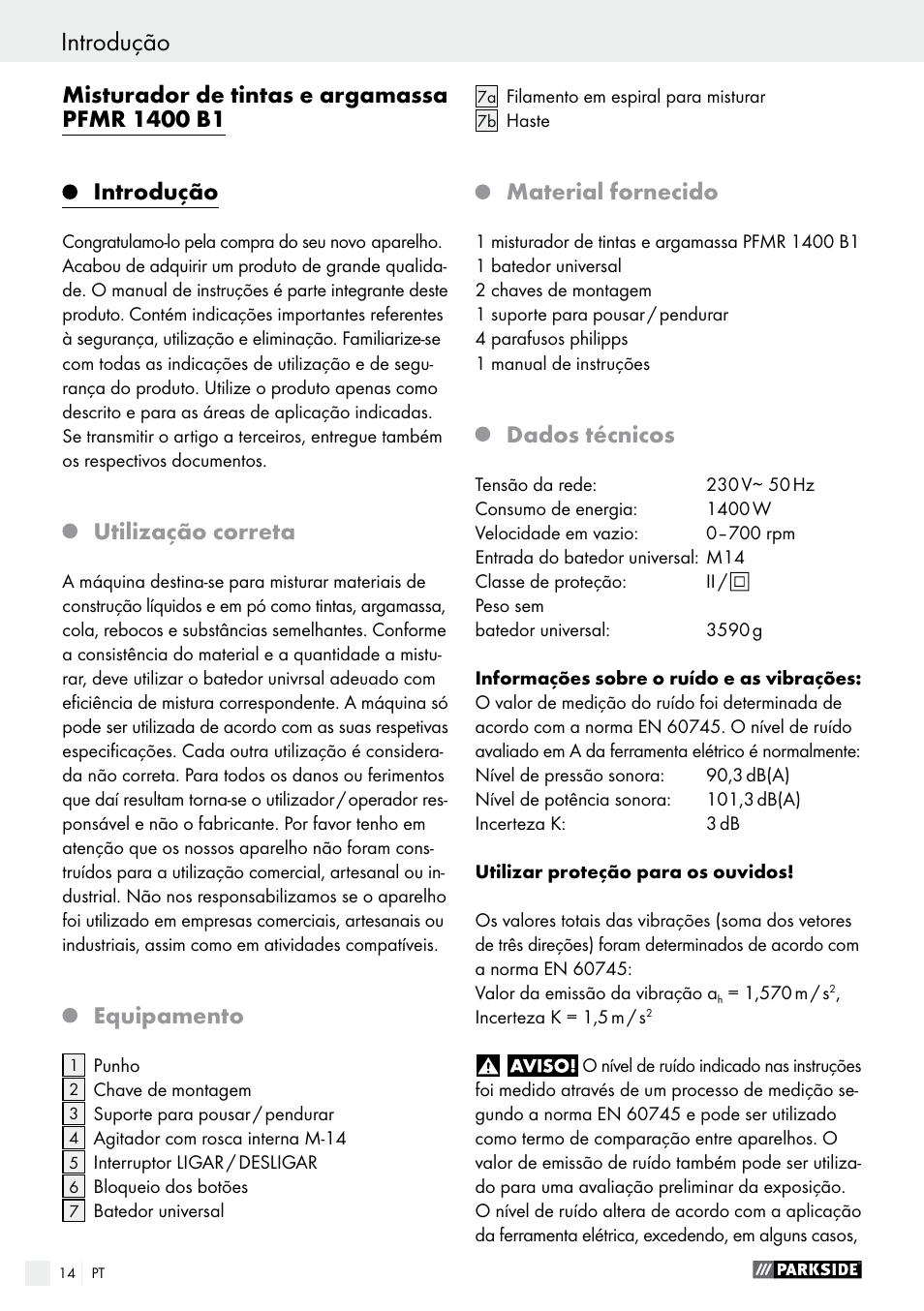 Utilização correta, Equipamento, Material fornecido | Dados técnicos | Parkside PFMR 1400 B1 User Manual | Page 14 / 37