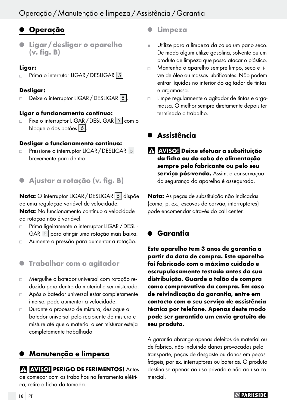 Operação, Ligar / desligar o aparelho (v. fig. b), Ajustar a rotação (v. fig. b) | Trabalhar com o agitador, Manutenção e limpeza, Limpeza, Assistência, Garantia | Parkside PFMR 1400 B1 User Manual | Page 18 / 37