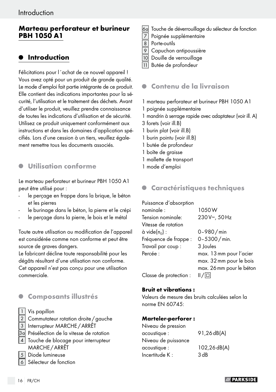 Introduction, Utilisation conforme, Composants illustrés | Contenu de la livraison, Caractéristiques techniques | Parkside PBH 1050 A1 User Manual | Page 16 / 43