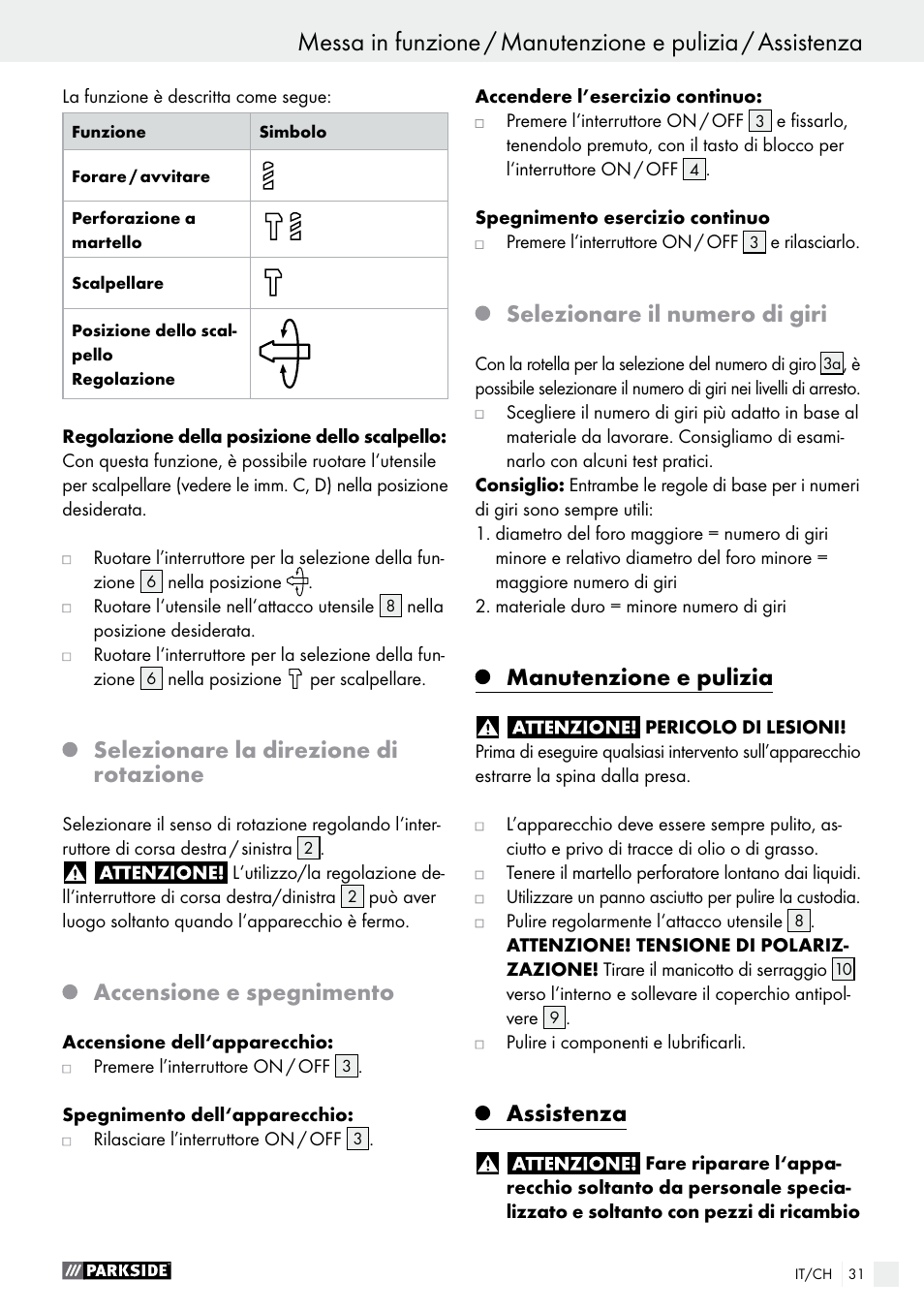 Messa in funzione, Selezionare la direzione di rotazione, Accensione e spegnimento | Selezionare il numero di giri, Manutenzione e pulizia, Assistenza | Parkside PBH 1050 A1 User Manual | Page 31 / 43