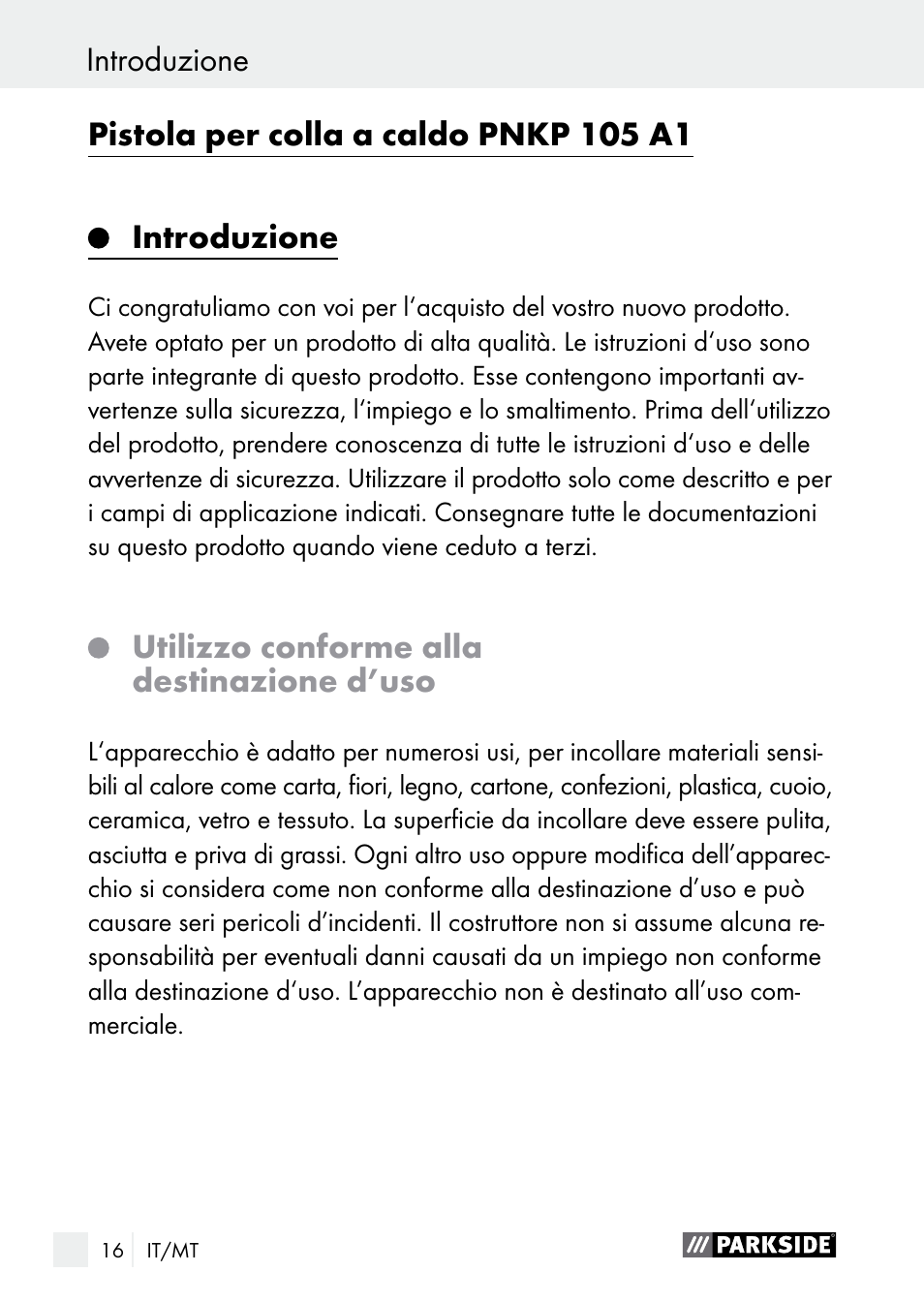 Introduzione, Introduzione pistola per colla a caldo pnkp 105 a1, Utilizzo conforme alla destinazione d’uso | Parkside PNKP 105 A1 User Manual | Page 16 / 56