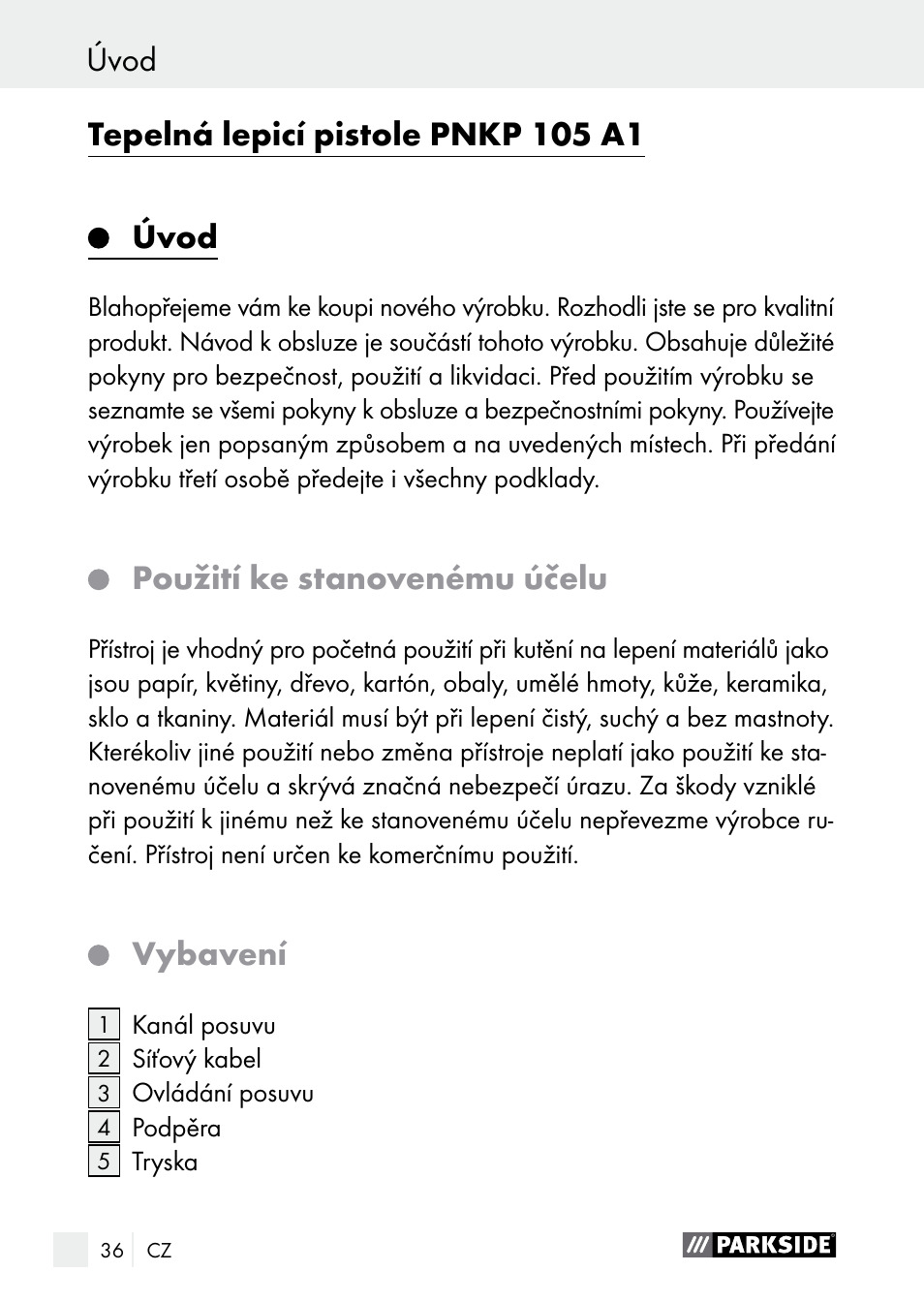 Použití ke stanovenému účelu, Vybavení | Parkside PNKP 105 A1 User Manual | Page 36 / 66