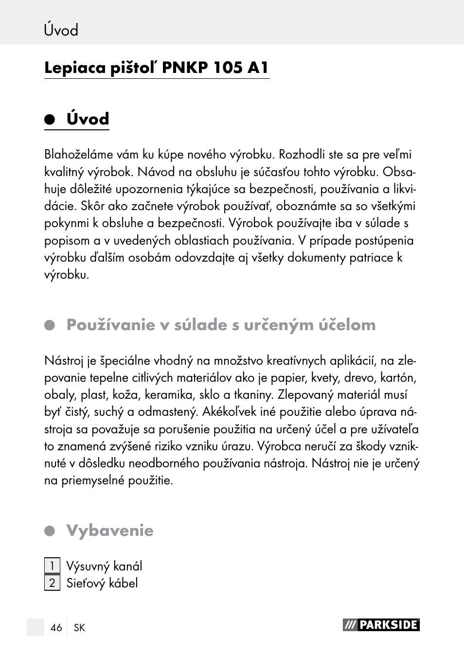 Úvod lepiaca pištoľ pnkp 105 a1 úvod, Používanie v súlade s určeným účelom, Vybavenie | Úvod / bezpečnostné upozornenia | Parkside PNKP 105 A1 User Manual | Page 46 / 66