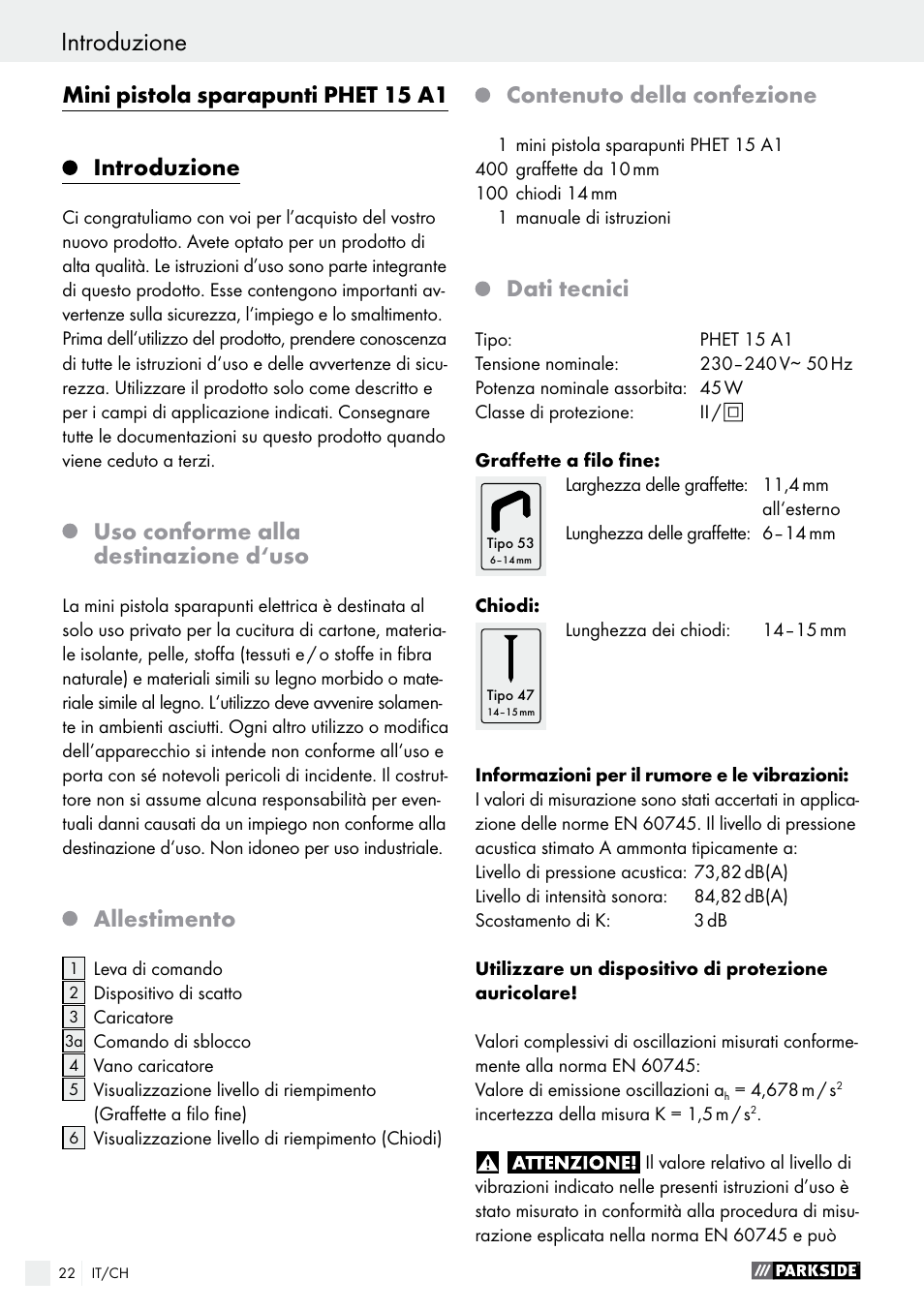 Mini pistola sparapunti phet 15 a1, Introduzione, Uso conforme alla destinazione d‘uso | Allestimento, Contenuto della confezione, Dati tecnici | Parkside PHET 15 A1 User Manual | Page 22 / 35